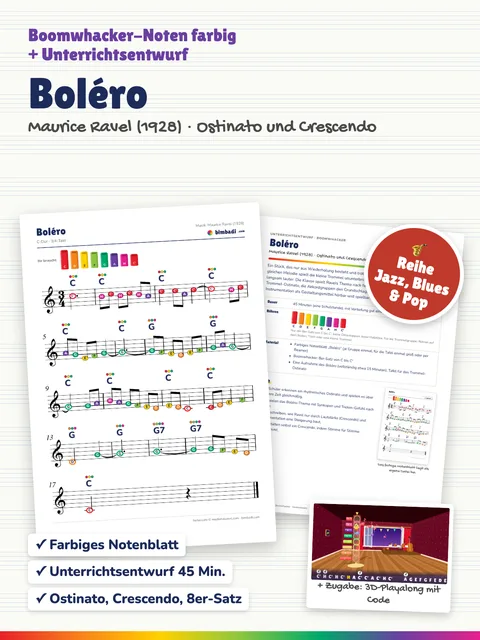 Deckblatt „Boléro“ von Robert Koegler: farbiges Boomwhacker-Notenblatt, Unterrichtsentwurf und ein Bild aus dem 3D-Playalong.